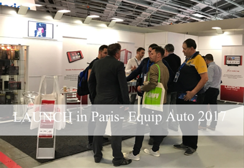LAUNCH in Paris- Equip Auto 2017